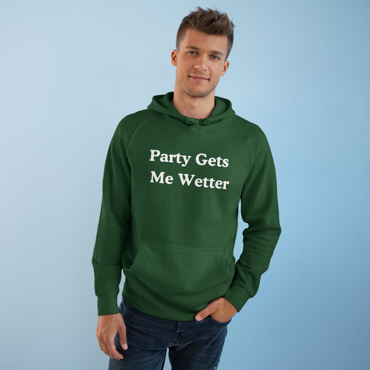 party gets me wetter hoodie