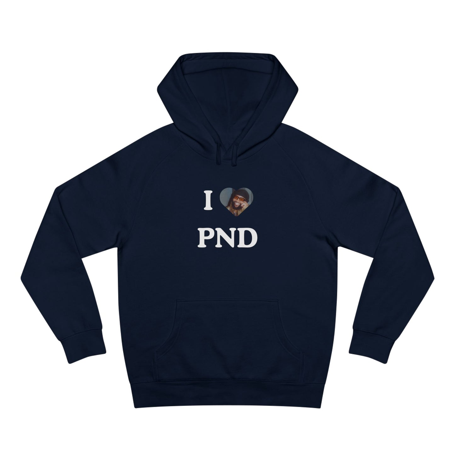 i love pnd hoodie