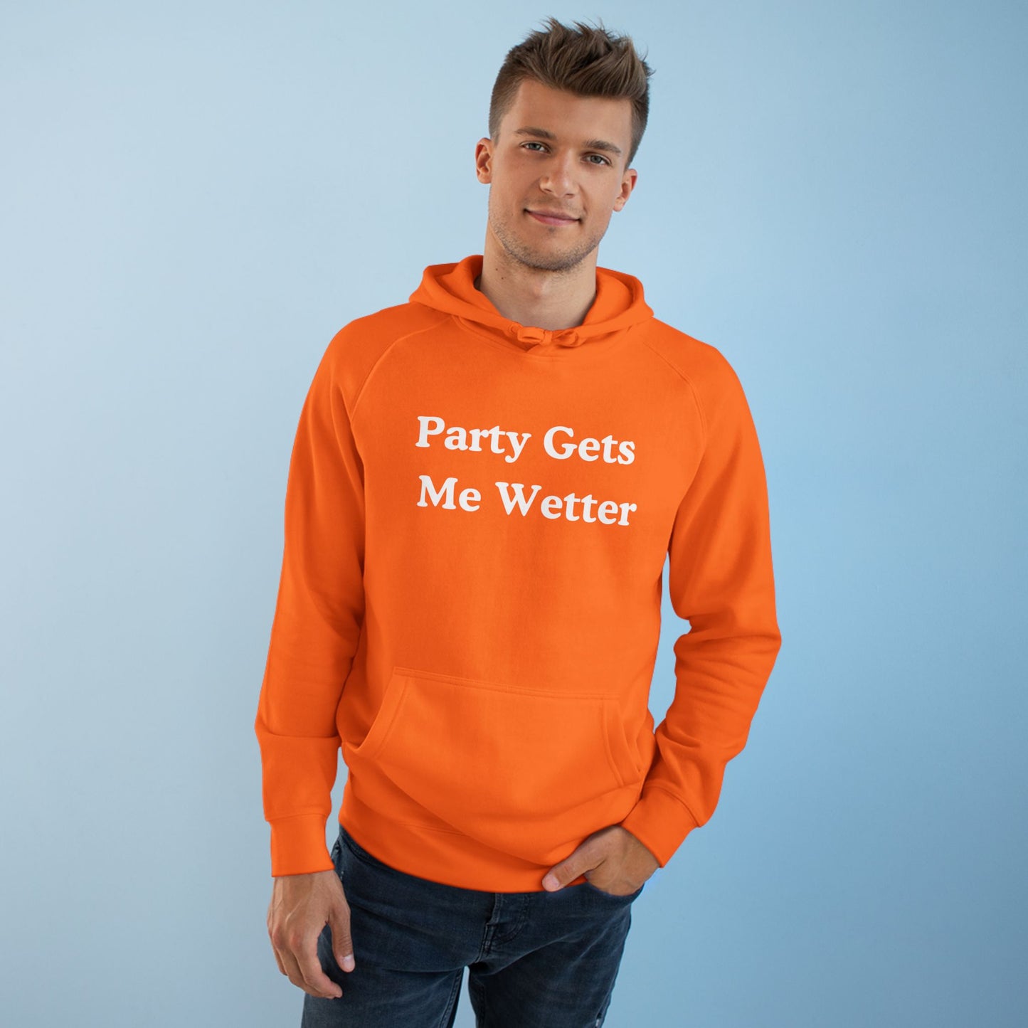 party gets me wetter hoodie